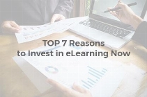 TOP 7 Reasons to Invest in eLearning Now [Infographic]