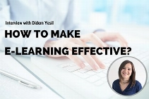 How to Make E-Learning Effective? - Interview with Didem Yesil