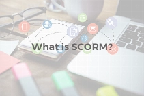 What is SCORM?
